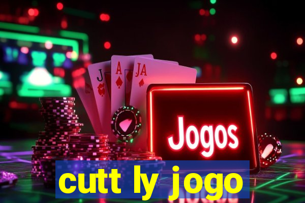 cutt ly jogo